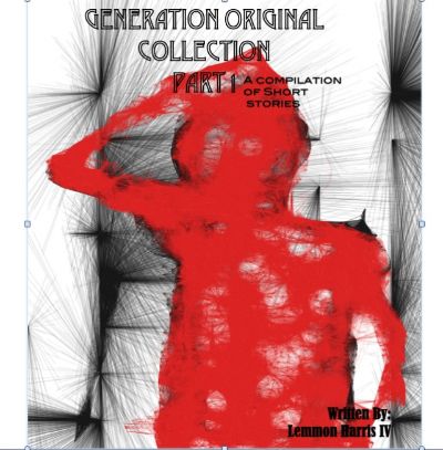 Generation Original Collection Part 1 by Lemmon Harris IV