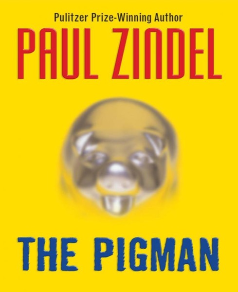 The Pigman by Paul Zindel