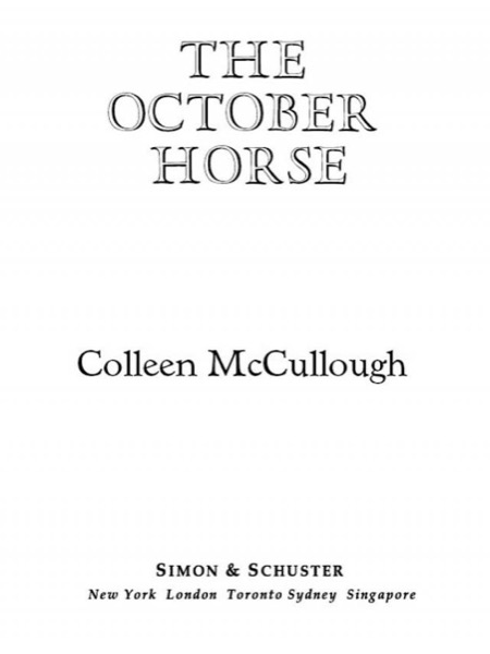 The October Horse: A Novel of Caesar and Cleopatra by Colleen McCullough