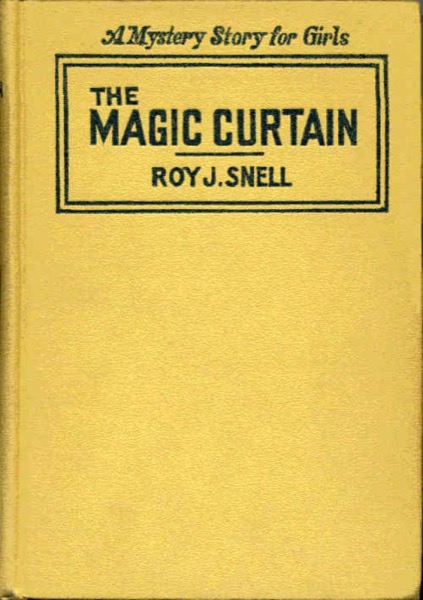 The Magic Curtain by Roy J. Snell