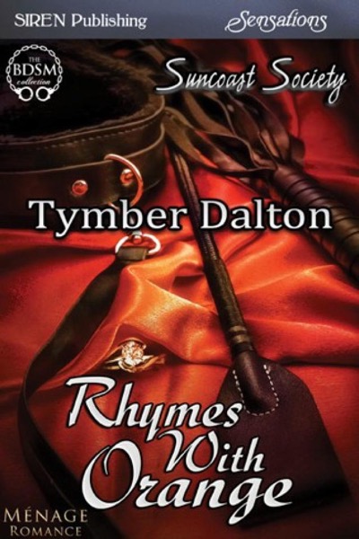 Rhymes With Orange by Tymber Dalton