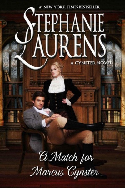 Cynster [22.00] A Match for Marcus Cynster by Stephanie Laurens