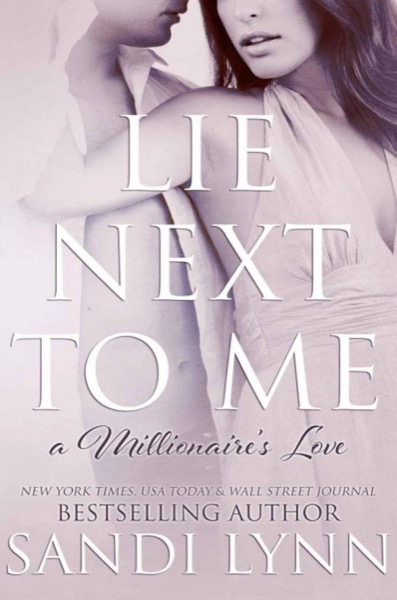 Lie Next to Me by Sandi Lynn