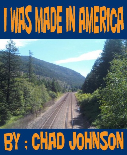 I was Made in America by Chad Johnson