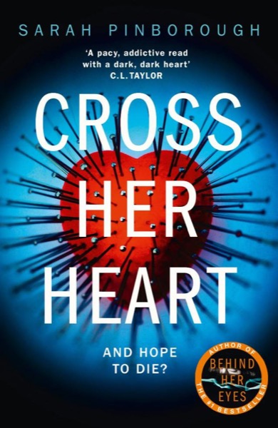 Cross Her Heart by Sarah Pinborough