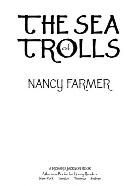 The Sea of Trolls by Nancy Farmer