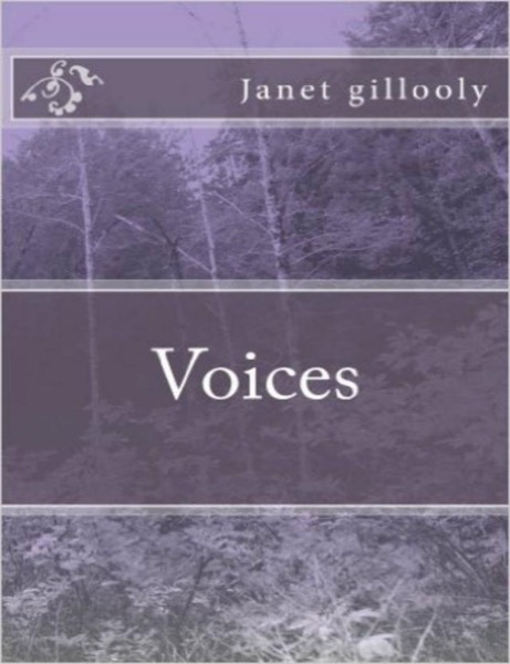 Voices by Janet Gillooly