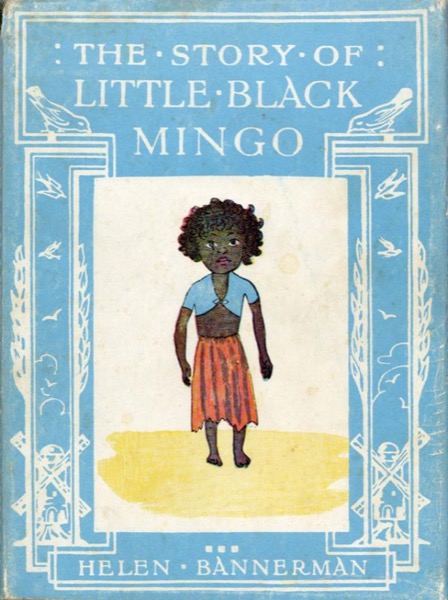 The Story of Little Black Mingo by Helen Bannerman