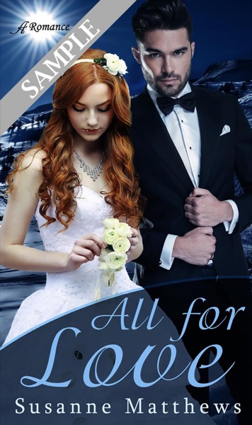 All for Love, Sample by Susanne Matthews