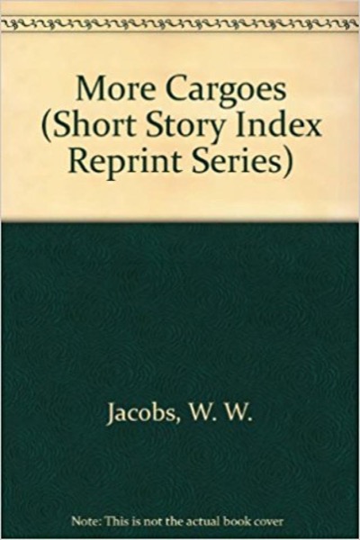 More Cargoes by W. W. Jacobs