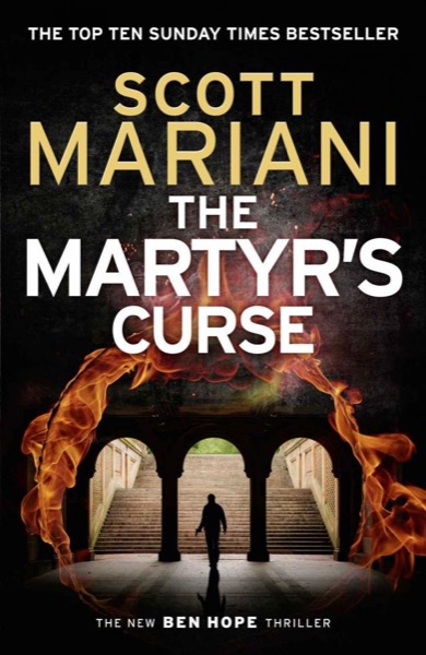 The Martyr’s Curse (Ben Hope, Book 11) by Scott Mariani