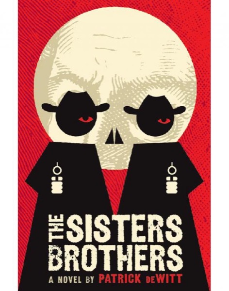 The Sisters Brothers by Patrick deWitt