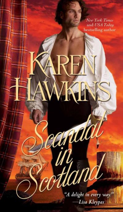 Hurst 02 - Scandal in Scotland by Karen Hawkins