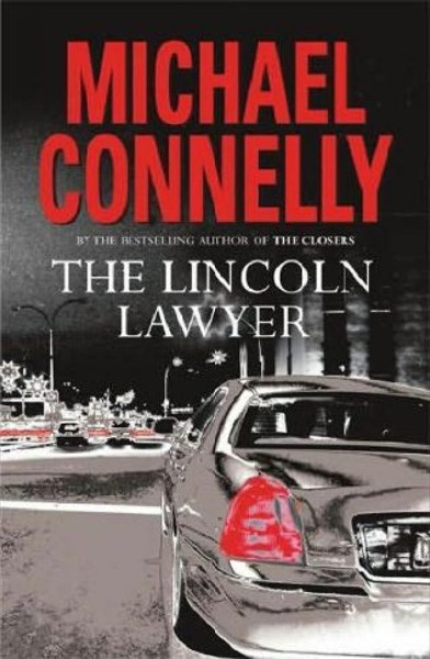 THE LINCOLN LAWYER (2005) by Michael Connelly