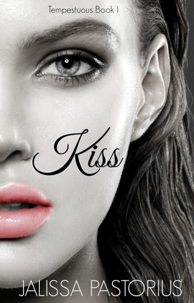 Kiss by Jalissa Pastorius