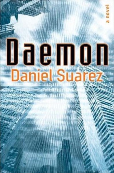 Daemon by Daniel Suarez