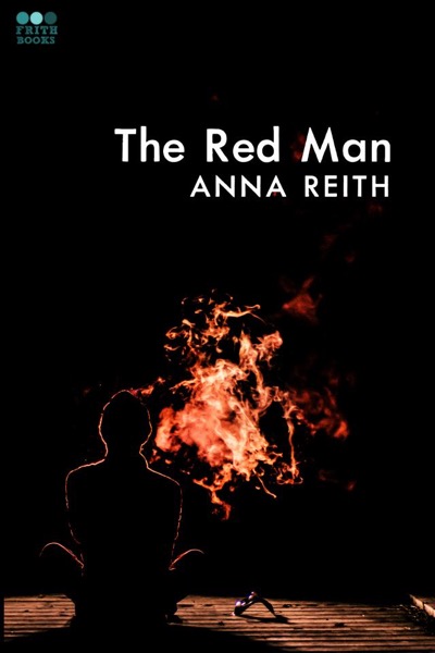 The Red Man by Anna Reith