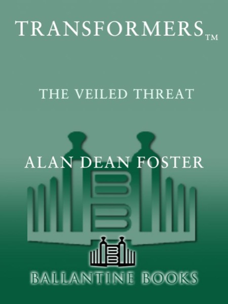 The Veiled Threat by Alan Dean Foster