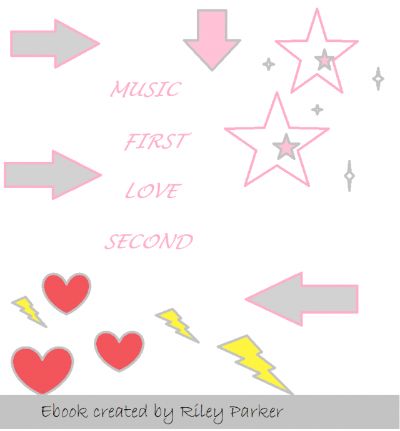 Music First, Love Second by Riley Parker