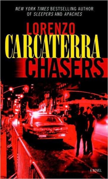 Chasers by Lorenzo Carcaterra