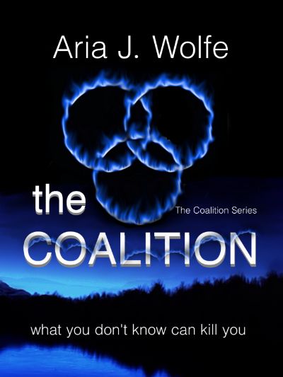 The Coalition (Coalition 1) by Aria J. Wolfe