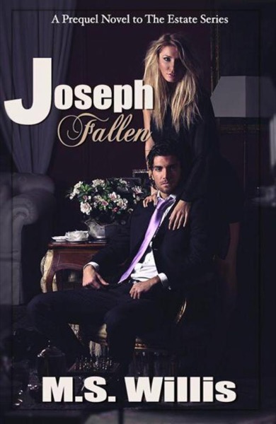 Joseph Fallen by M. S. Willis