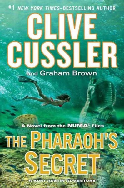 The Pharaoh's Secret by Clive Cussler