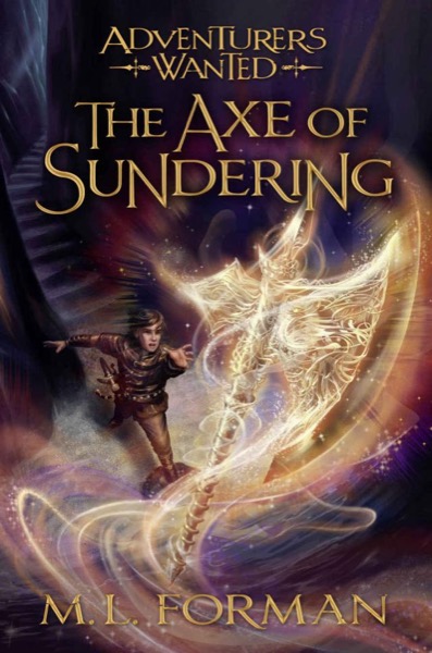 The Axe of Sundering by M. L. Forman