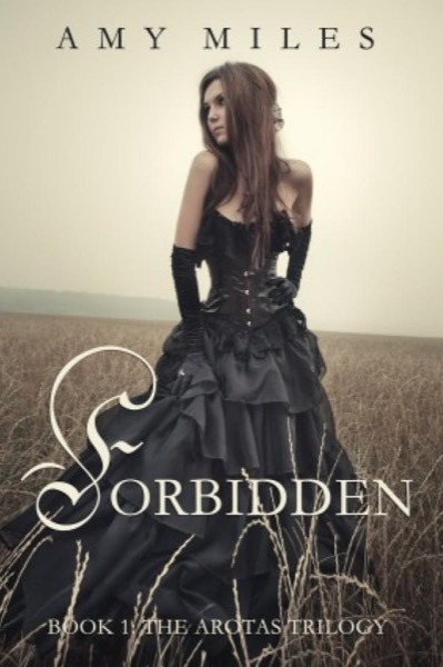 Forbidden by Amy Miles