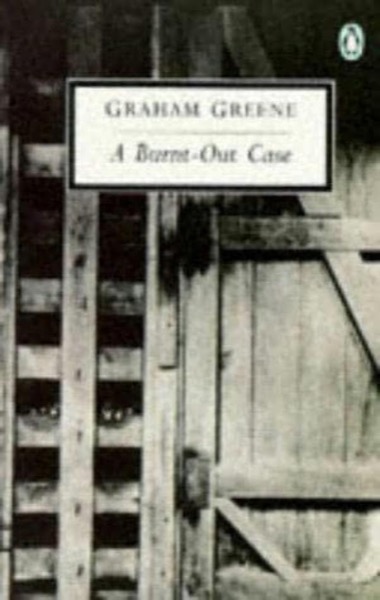 A Burnt-Out Case by Graham Greene