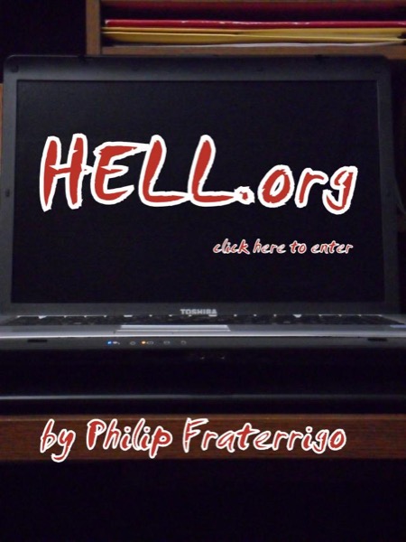 Hell.org by Philip Fraterrigo