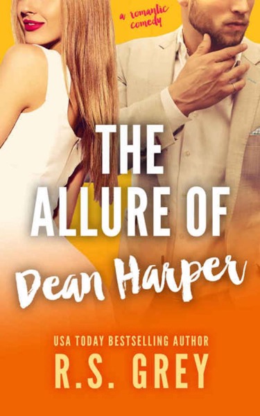 The Allure of Dean Harper by R.S. Grey