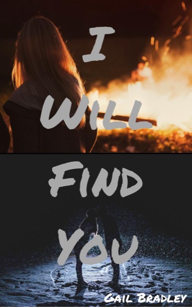 I Will Find You by Gail Bradley