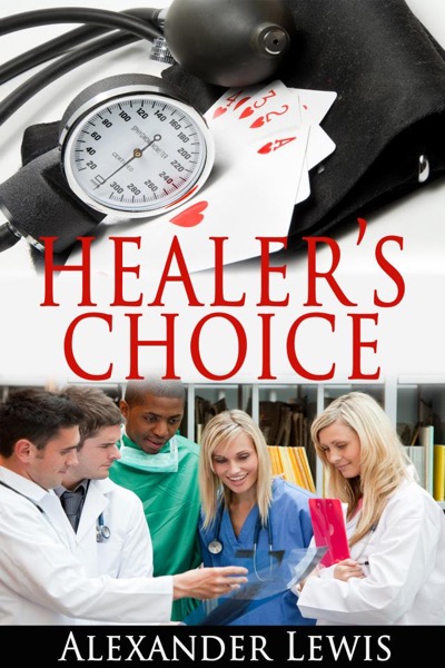 Healer's Choice by Alexander Lewis