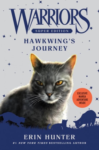 Hawkwing's Journey by Erin Hunter