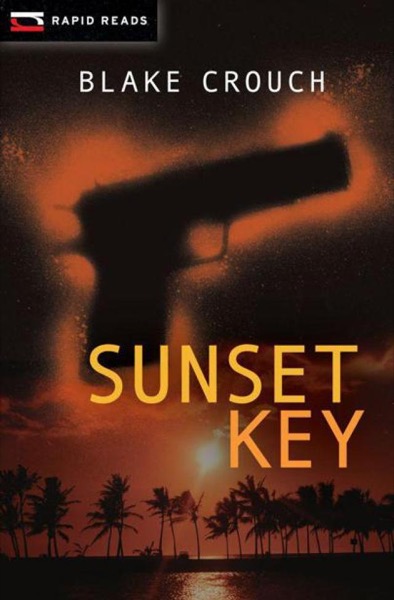 Sunset Key by Blake Crouch