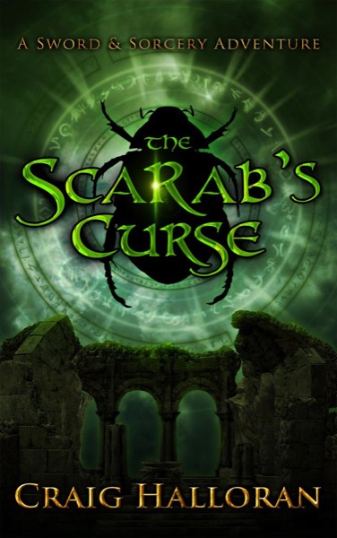 The Scarab's Curse (The Savage and the Sorcerer, Book 1) by Craig Halloran