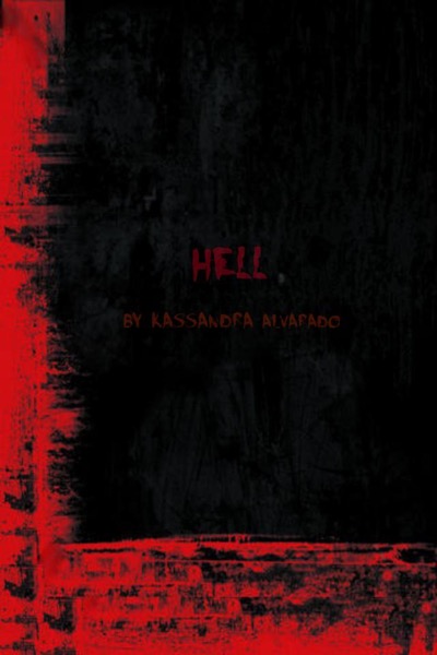 Hell by Kassandra Alvarado