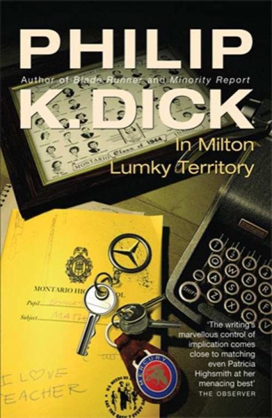 In Milton Lumky Territory by Philip K. Dick