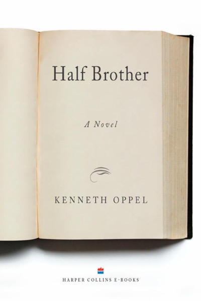 Half Brother by Kenneth Oppel