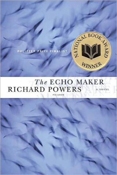 The Echo Maker by Richard Powers