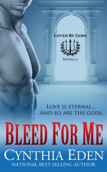 Bleed For Me by Cynthia Eden