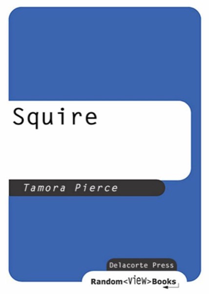 Squire by Tamora Pierce