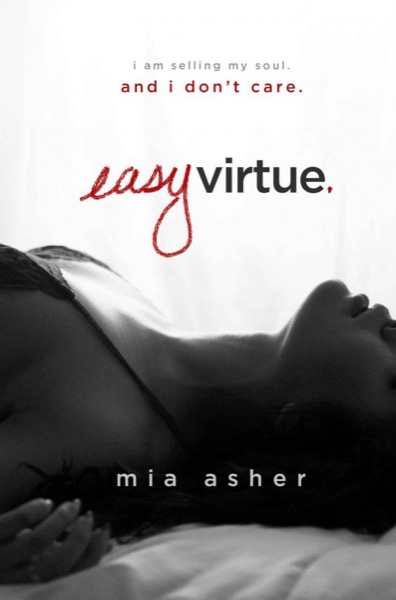 Easy Virtue by Mia Asher