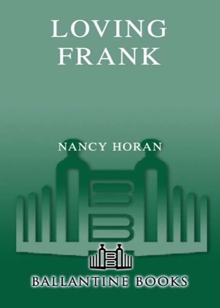 Loving Frank by Nancy Horan