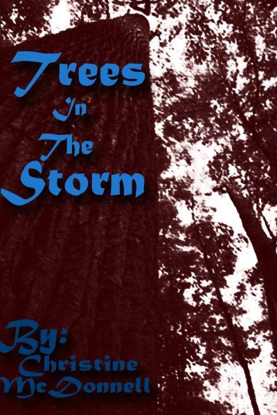 Trees In The Storm: Tales of Terrara Vikos #2 by Christine McDonnell