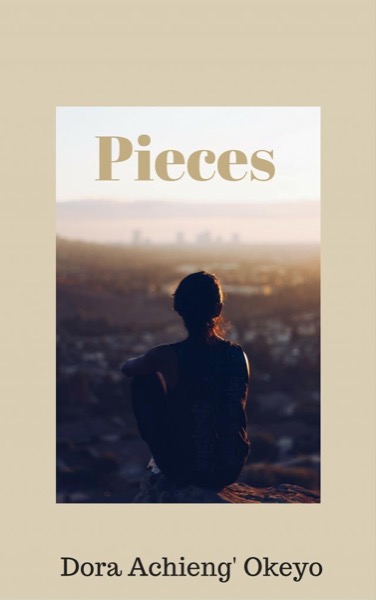 Pieces by Dora Okeyo