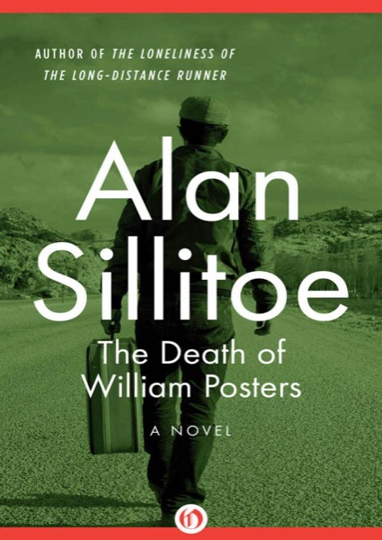 The Death of William Posters: A Novel (The William Posters Trilogy Book 1) by Alan Sillitoe