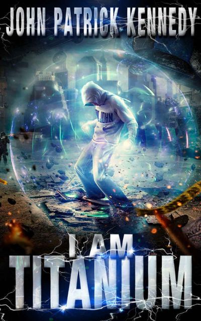 I Am Titanium (Pax Black Book 1) by John Patrick Kennedy