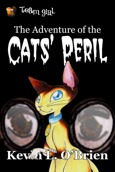 The Adventure of the Cats' Peril by Kevin L. O'Brien